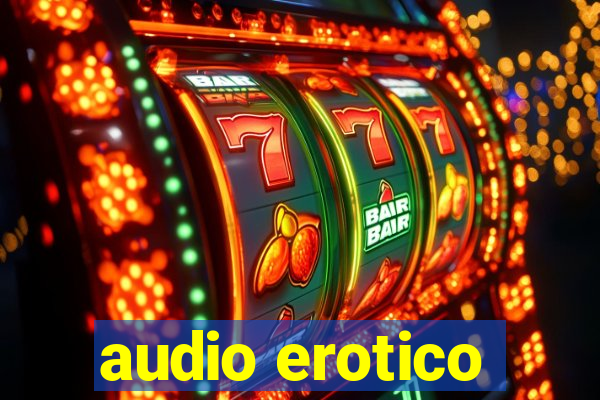 audio erotico